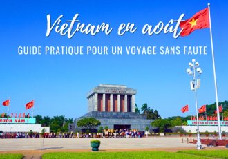 Vietnam en août - Guide pratique pour un voyage sans faute