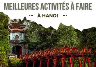 Top 10 meilleures activités à faire à Hanoi