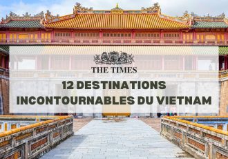 12 destinations incontournables du Vietnam selon The Times